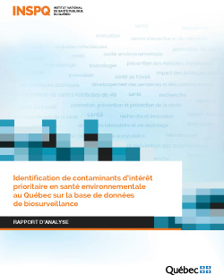 Identification de contaminants d’intérêt prioritaire en santé environnementale au Québec sur la base de données de biosurveillance