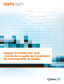 Rapport d’activités 2017-2018 : contrôle de la qualité des installations de mammographie au Québec
