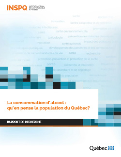 La consommation d’alcool : qu’en pense la population du Québec?