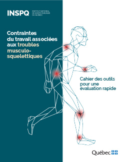 Contraintes du travail associées aux troubles musculosquelettiques – Cahier des outils pour une évaluation rapide