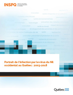 Portrait de l’infection par le virus du Nil occidental au Québec : 2003-2018