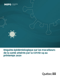 Enquête épidémiologique sur les travailleurs de la santé atteints par la COVID-19 au printemps 2020